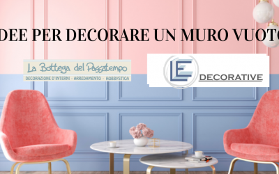 Idee per decorare un muro vuoto